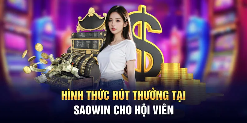 rút tiền saowin phương thức